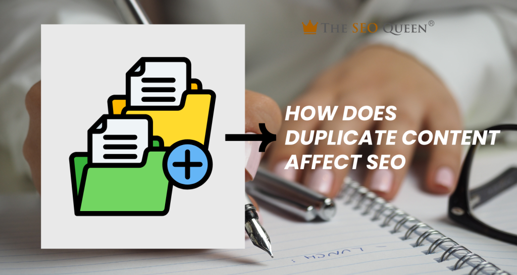 How Does Duplicate Content Affect SEO